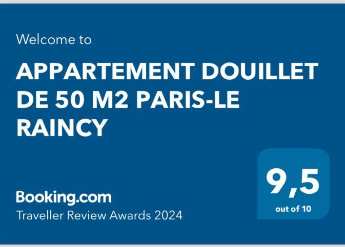 Doux Cocon De 50 M2 Paris-Le Raincy Apartment Luaran gambar